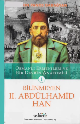 Bilinmeyen II Abdülhamid Han Cilt I