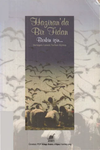 Gümüş Haziranda bir Fidan Berkin İçin