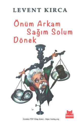Önüm Arkam Sağım Solum Dönek