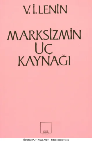 Marksizmin Üç Kaynağı Sol Yayınları 2 Basım