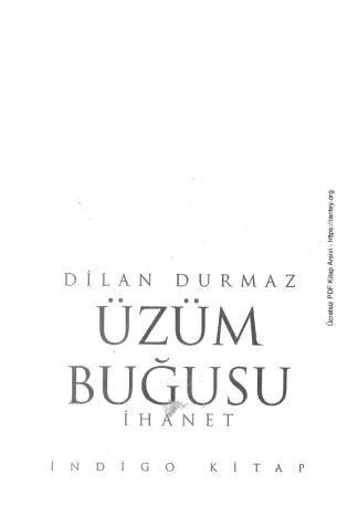 Üzüm Buğusu İhanet