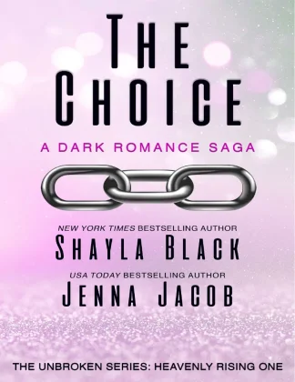 The Choice