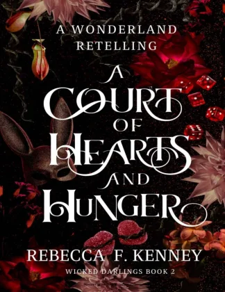 A Court of Hearts and Hunger