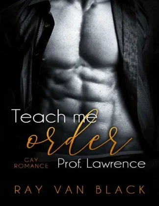 Teach me order Prof Lawrence