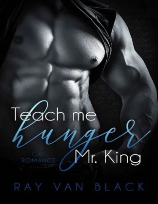 Teach me hunger Mr King
