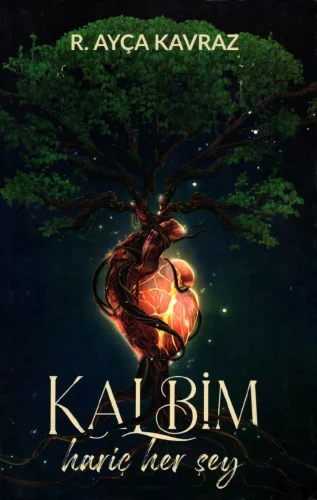 Kavraz Kalbim Hariç Her Şey