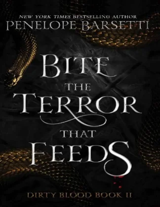 Bite The Terror That Feeds
