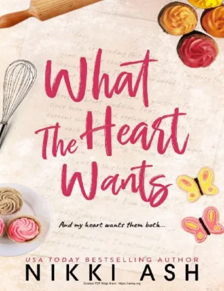 What the Heart Wants kitap kapağı