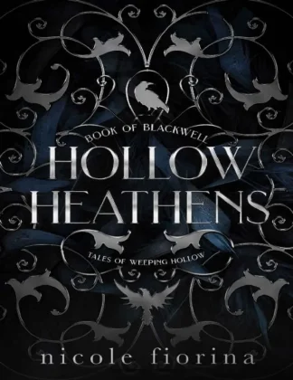 Hollow Heathens