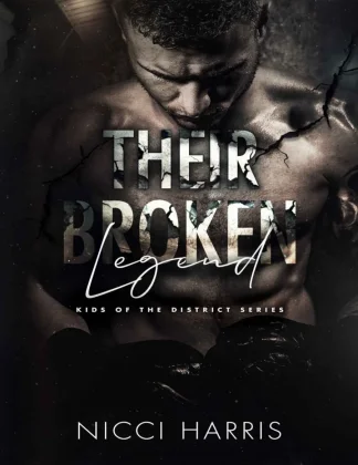 Their Broken Legend Kids of The District Series 6
