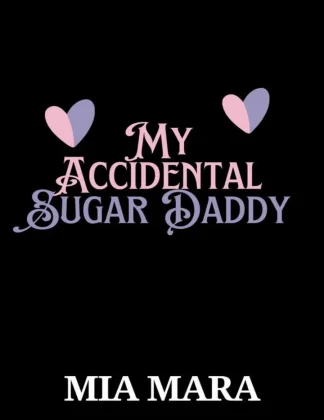 My Accidental Sugar Daddy