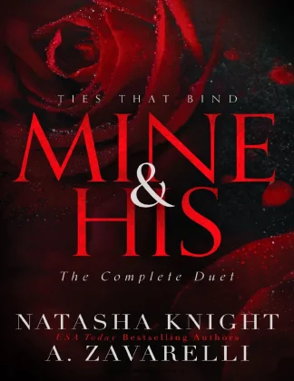 Mine § His Ties That Bind The Complete