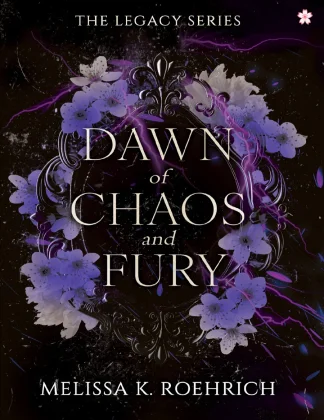 Dawn of Chaos and Fury
