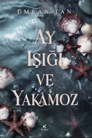 Ay Işığı ve Yakamoz kitap kapağı