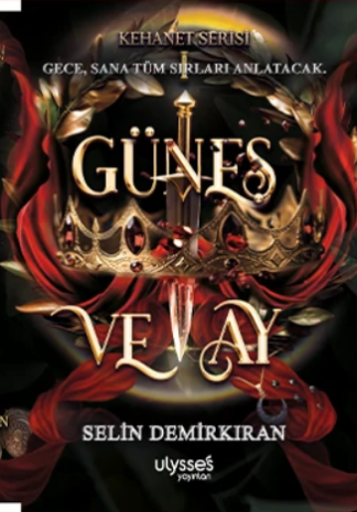 Kehanet Serisi 1 : Güneş ve Ay kitap kapağı