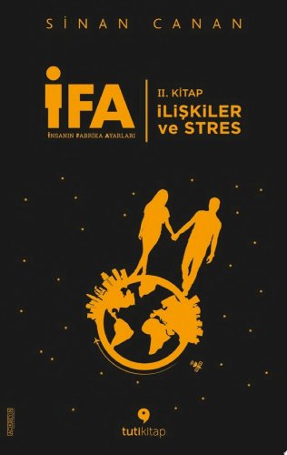 İFA İnsanın Fabrika Ayarları-2: İlişkiler ve Stres (Tuti Kitap) kitap kapağı