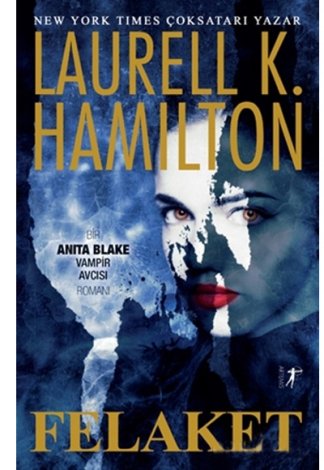 Felaket Laurell K. Hamilton kitap kapağı