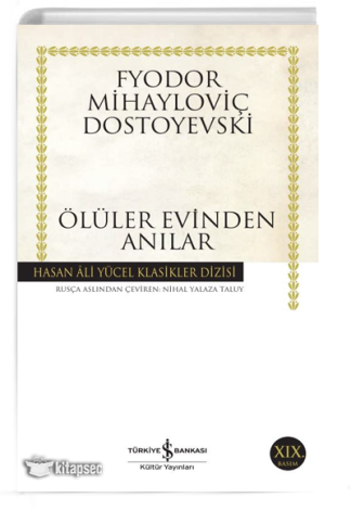 Ölüler Evinden Anılar Fyodor Mihayloviç Dostoyevski kitap kapağı