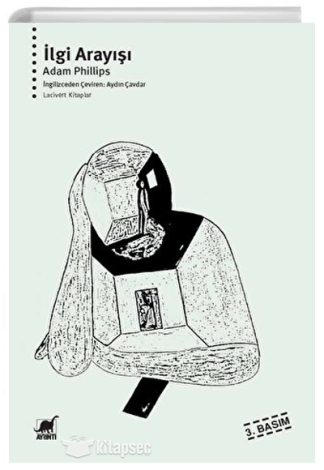 İlgi Arayışı Adam Phillips kitap kapağı