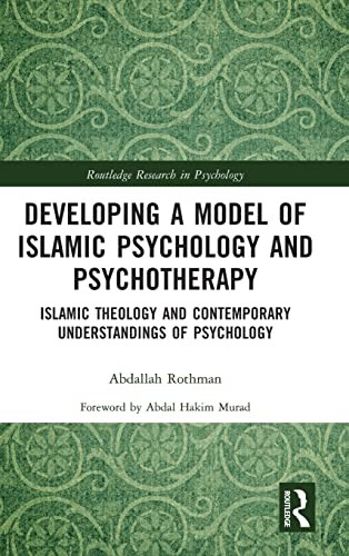Developing a Model of Islamic Psychology and Psychotherapy kitap kapağı