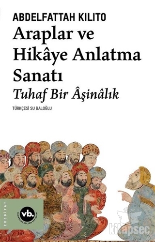 Araplar ve Hikaye Anlatma Sanatı