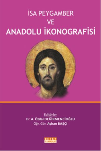 İsa Peygamber ve Anadolu İkonografisi kitap kapağı
