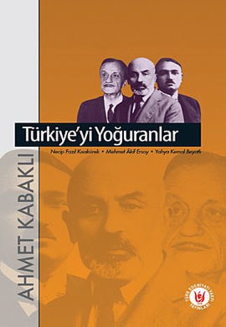 Türkiye'yi Yoğuranlar kitap kapağı