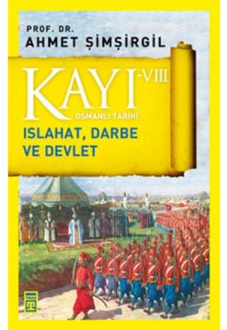 Kayı 8 Islahat Darbe ve Devlet kitap kapağı