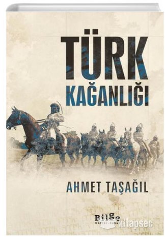 Türk Kağanlığı Ahmet Taşağıl kitap kapağı