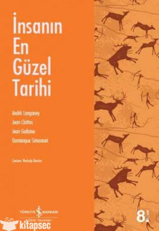 İnsanın En Güzel Tarihi André Langaney kitap kapağı