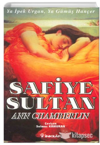 Safiye Sultan 2 Ya İpek Urgan Ya Gümüş Hançer Ann Chamberlin