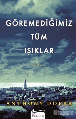 Göremediğimiz Tüm Işıklar