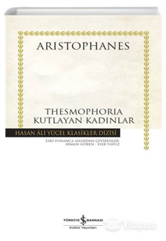 Thesmophoria Kutlayan Kadınlar (Ciltli) Aristophanes kitap kapağı