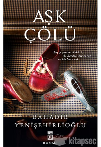 Aşk Çölü Bahadır Yenişehirlioğlu kitap kapağı
