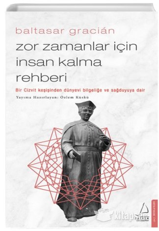 Zor Zamanlar İçin İnsan Kalma Rehberi Baltasar Gracian kitap kapağı