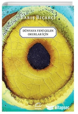 Dünyaya Yeni Gelen Okurlar İçin İletişim Yayınevi kitap kapağı