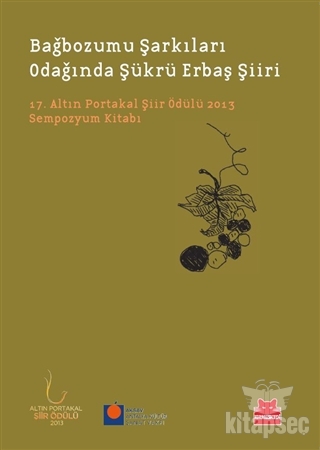 Bağbozumu Şarkıları Odağında Şükrü Erbaş Şiiri Kırmızı Kedi Yayınevi kitap kapağı