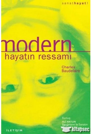 Modern Hayatın Ressamı İletişim Yayınevi kitap kapağı