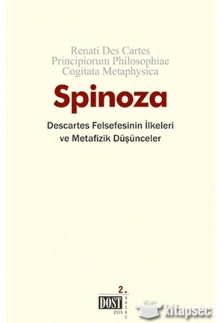 Descartes Felsefesinin İlkeleri ve Metafizik Düşünceler Benedictus Spinoza kitap kapağı