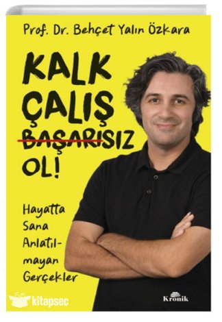 Kalk, Çalış, Başarısız Ol! kitap kapağı