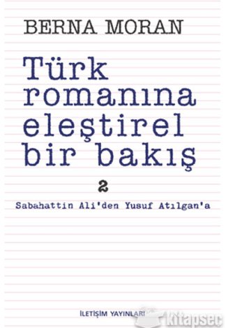 Türk Romanına Eleştirel Bir Bakış 2