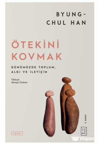 Ötekini Kovmak Ketebe Yayınları