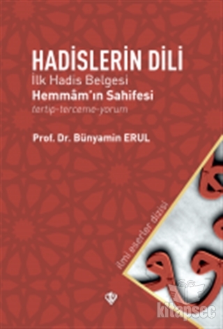 Hadislerin Dili - İlk Hadis Belgesi kitap kapağı