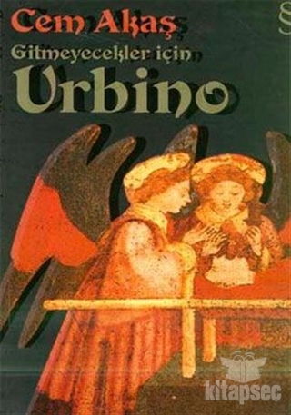 Gitmeyecekler İçin Urbino