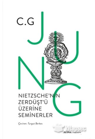 Nietzschenin Zerdüştü Üzerine Seminerler C. G. Jung kitap kapağı