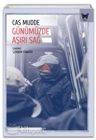 Günümüzde Aşırı Sağ Cas Mudde