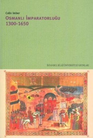 Osmanlı İmparatorluğu 1300-1650 kitap kapağı