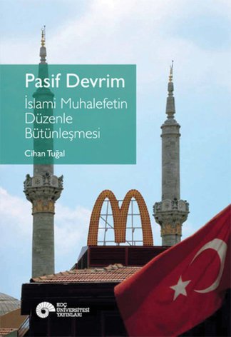 Pasif Devrim - İslami Muhalefetin Düzenle Bütünleşmesi kitap kapağı