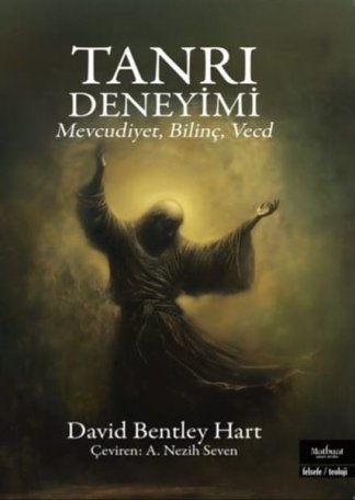 Tanrı Deneyimi - Mevcudiyet Bilinç Vecd kitap kapağı