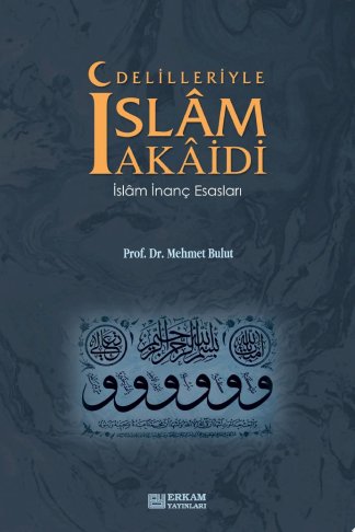 Delilleriyle İslam akaidi kitap kapağı